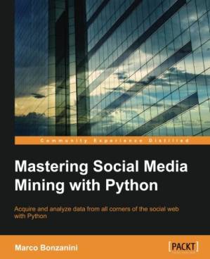 دانلود کتاب Mastering Social Media Mining with Python