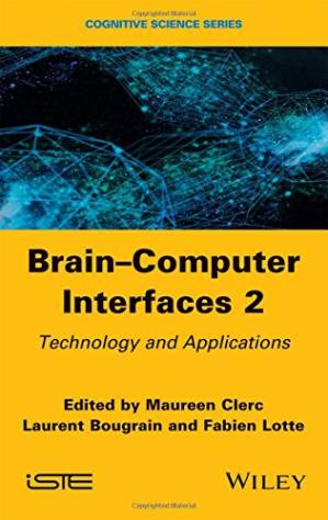 دانلود کتاب Brain-Computer Interfaces 2: Technology and Applications