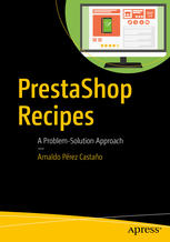 دانلود کتاب PrestaShop Recipes : A Problem-Solution Approach