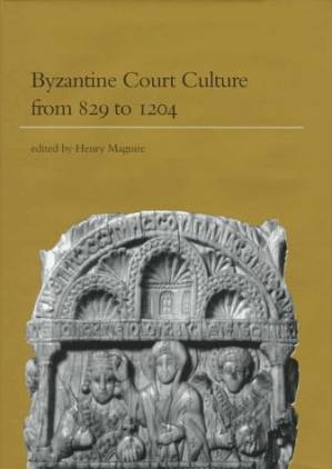 دانلود کتاب Byzantine Court Culture from 829 to 1204