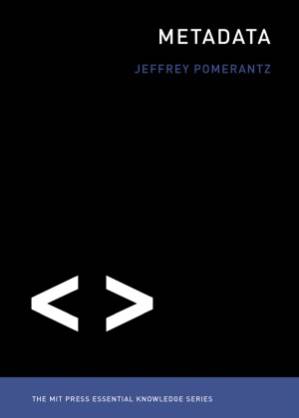 دانلود کتاب Metadata (The MIT Press Essential Knowledge series