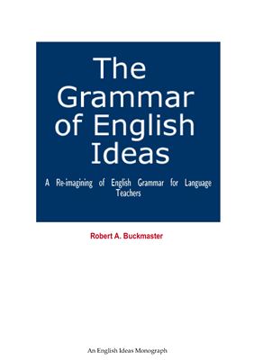 دانلود کتاب The Grammar of English Ideas. A Re-imagining for Language Teachers