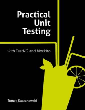 دانلود کتاب Practical Unit Testing with TestNG and Mockito