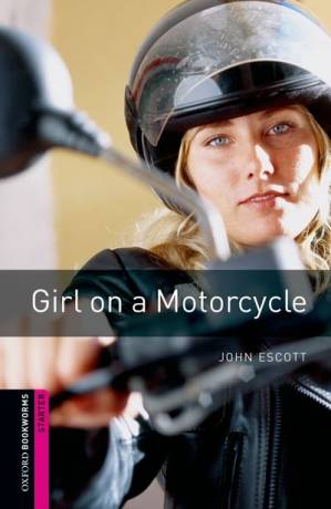 دانلود کتاب Girl on a Motorcycle – Oxford Bookworms Starters