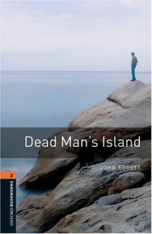 دانلود کتاب Dead Man’s Island – Oxford Bookworms 2