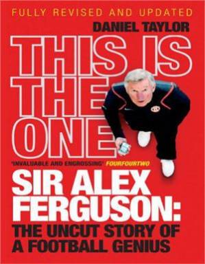 دانلود کتاب This Is the One. Sir Alex Ferguson: Uncut Story of a Football Genius