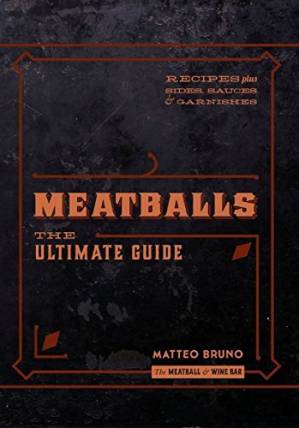 دانلود کتاب Meatballs: The Ultimate Guide