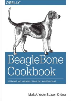 دانلود کتاب BeagleBone Cookbook Software and Hardware Problems Solutions