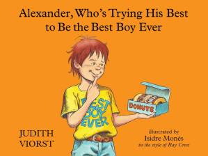 دانلود کتاب Alexander, Who’s Trying His Best to Be the Boy Ever
