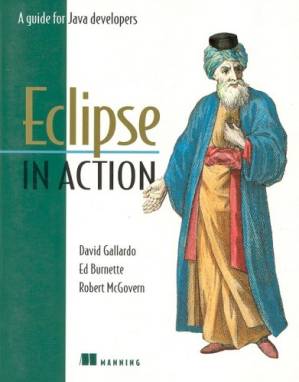 دانلود کتاب Eclipse in Action – A Guide for Java Developers [Early Access