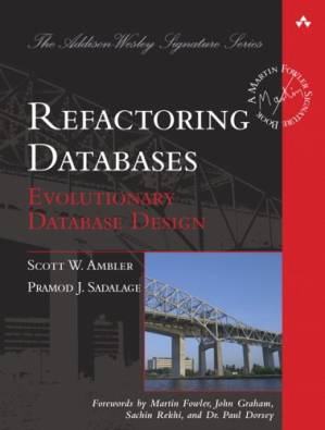 دانلود کتاب Refactoring Databases: Evolutionary Database Design
