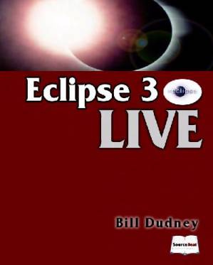 دانلود کتاب Eclipse 3 Live – A Guide to Creating Java Applications Using