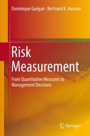 دانلود کتاب Risk Measurement: From Quantitative Measures to Management Decisions