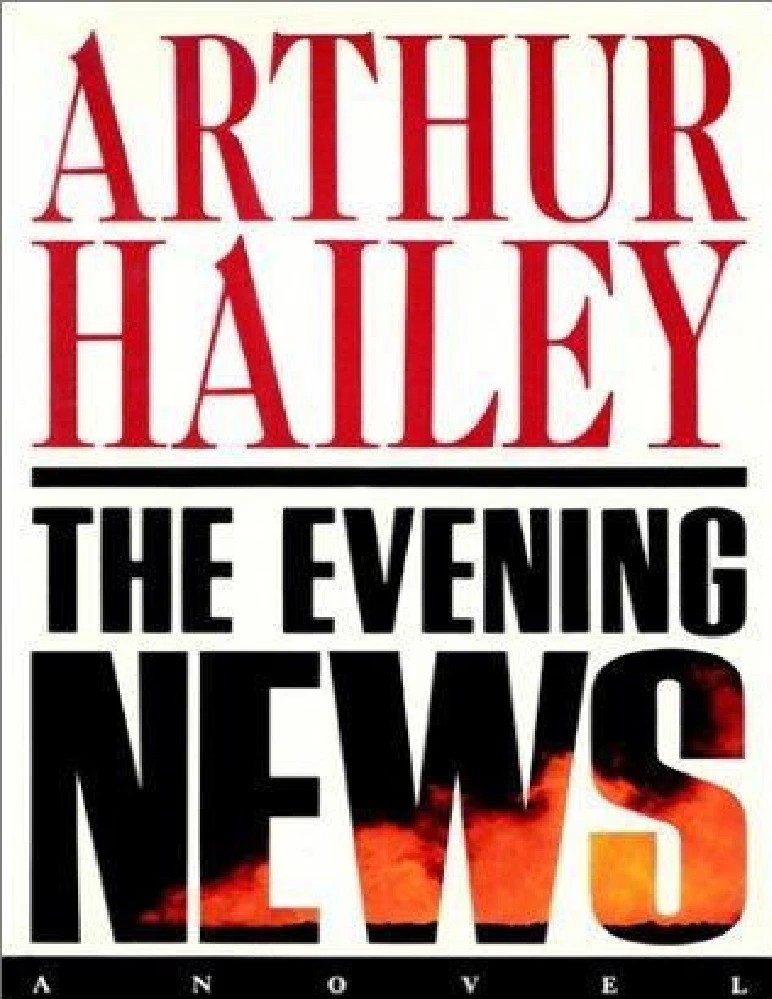 کتاب The Evening News (اخبار شبانگاهی) نسخه انگلیسی PDF | آرتور هیلی (Arthur Hailey)