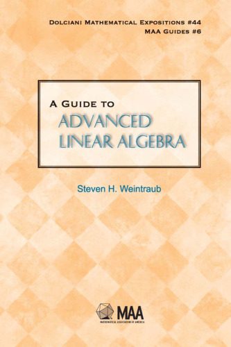 دانلود کتاب A Guide to Advanced Linear Algebra