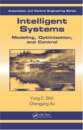دانلود کتاب Intelligent systems: modeling, optimization, and control