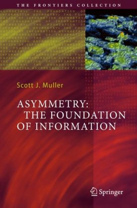 دانلود کتاب Asymmetry – The Foundation Of Information