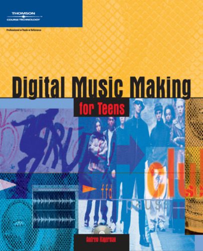 دانلود کتاب Digital Music Making for Teens