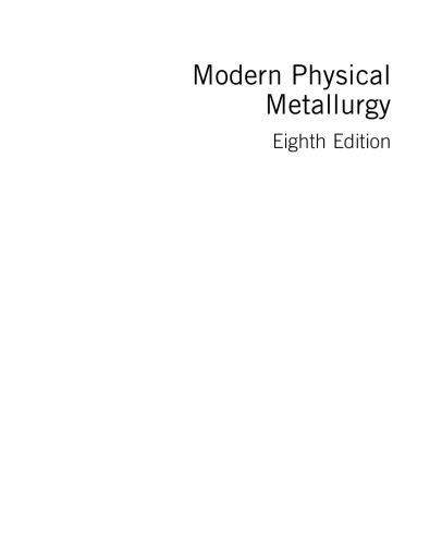 دانلود کتاب Modern Physical Metallurgy
