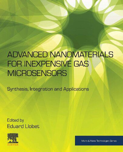دانلود کتاب Advanced Nanomaterials for Inexpensive Gas Microsensors: Synthesis, Integration and Applications