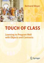 دانلود کتاب Touch of Class: Learning to Program Well with Objects and Contracts