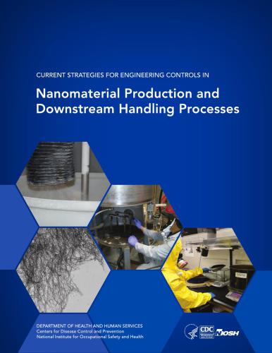 دانلود کتاب Current Strategies for Engineering Controls in Nanomaterial Production and Downstream Handling Processes