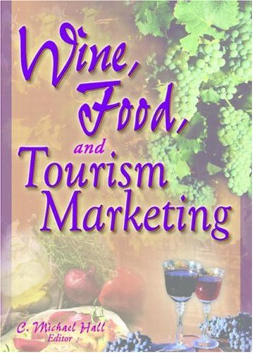 دانلود کتاب Wine, Food, and Tourism Marketing