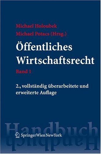 دانلود کتاب Handbuch des öffentlichen Wirtschaftsrechts: Band 1 / 2