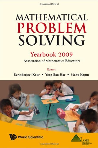 دانلود کتاب Mathematical Problem Solving: Yearbook 2009, Association of Mathematics Educators