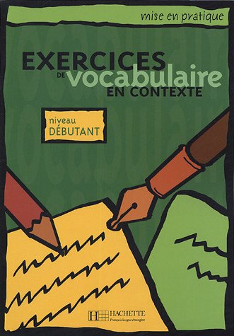 دانلود کتاب Exercices de vocabulaire en contexte. Niveau debutant