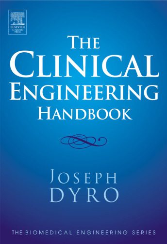 دانلود کتاب Clinical Engineering Handbook (Biomedical Engineering)