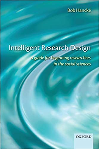 دانلود کتاب Intelligent Research Design: A Guide for Beginning Researchers in the Social Sciences