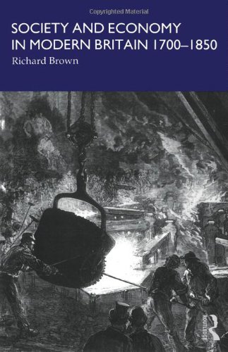 دانلود کتاب Society and Economy in Modern Britain 1700-1850
