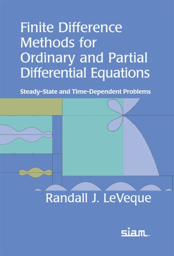 دانلود کتاب Finite Difference Methods for Ordinary and Partial Differential Equations: Steady-State Time-Dependent Problems