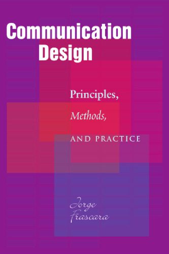 دانلود کتاب Communication Design: Principles, Methods, and Practice