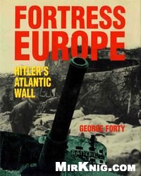 دانلود کتاب Fortress Europe: Hitler’s Atlantic Wall