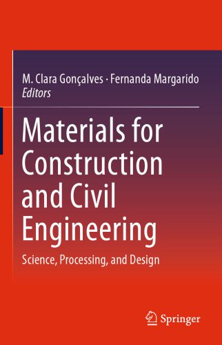 دانلود کتاب Materials for Construction and Civil Engineering: Science, Processing, Design