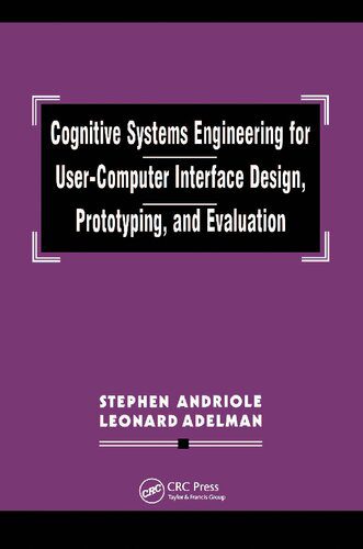 دانلود کتاب Cognitive Systems Engineering for User-computer Interface Design, Prototyping, and Evaluation