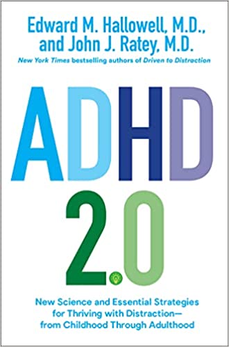 دانلود کتاب ADHD 2.0: New Science and Essential Strategies for Thriving with Distraction–from Childhood through Adulthood