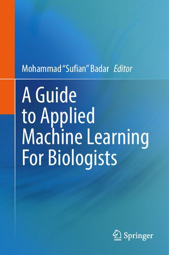 دانلود کتاب A Guide to Applied Machine Learning for Biologists