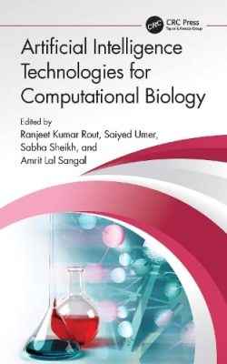 دانلود کتاب Artificial Intelligence Technologies for Computational Biology