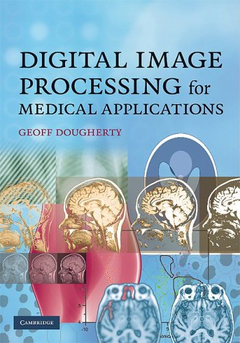 دانلود کتاب Digital image processing for medical applications