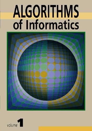 دانلود کتاب Algorithms of informatics. Foundations