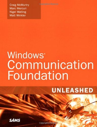 دانلود کتاب Windows Communication Foundation Unleashed (WCF