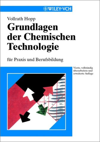 دانلود کتاب Grundlagen der Chemischen Technologie: für Praxis und Berufsbildung