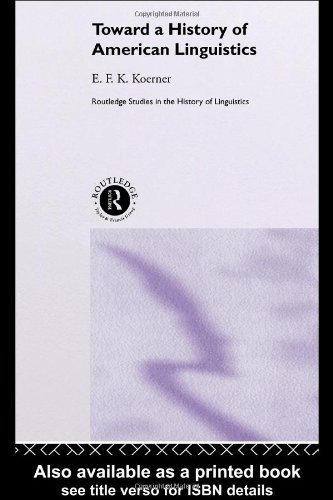 دانلود کتاب Toward a History of American Linguistics