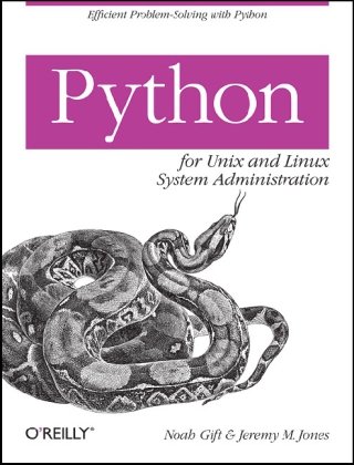 دانلود کتاب Python for Unix and Linux System Administration [Noah Gift] (2009
