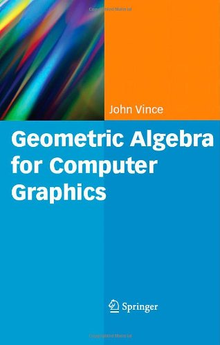 دانلود کتاب Geometric Algebra for Computer Graphics