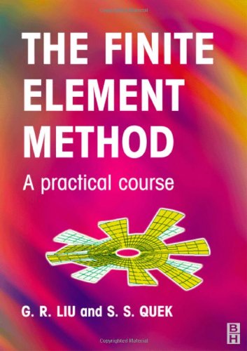 دانلود کتاب Finite Element Method: A Practical Course