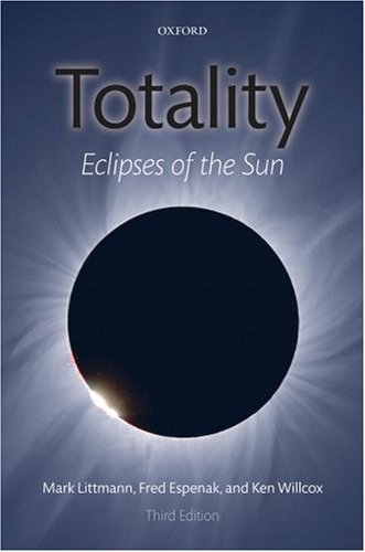 دانلود کتاب Totality: Eclipses of the Sun, 3rd ed.
